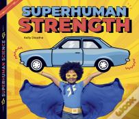 Superhuman Strength