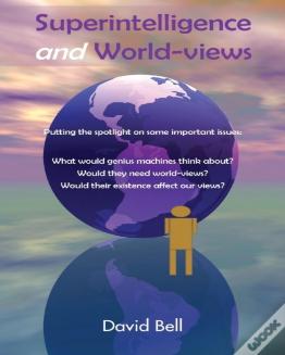 Superintelligence And World Views