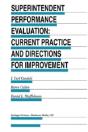 Superintendent Performance Evaluation: Current Practice And Directions For Improvement - Preview