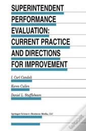 Superintendent Performance Evaluation: Current Practice And Directions For Improvement