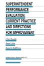 Superintendent Performance Evaluation: Current Practice And Directions For Improvement - Preview