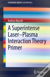 Superintense Laser-Plasma Interaction Theory Primer