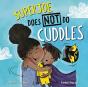 Superjoe Does Not Do Cuddles - Preview
