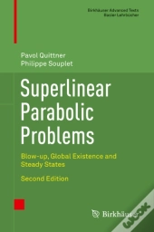 Superlinear Parabolic Problems