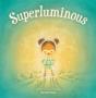 Superluminous - Preview