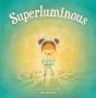 Superluminous - Preview