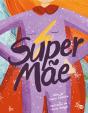 Supermãe - Preview
