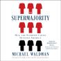 Supermajority - Preview