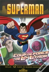Superman - Coup De Force De Lex Luthor