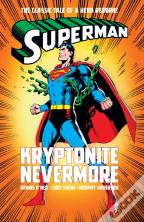 Superman: Kryptonite Nevermore