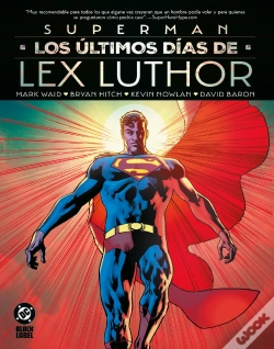 Capa do artigo Superman: Los Ultimos Dias De Lex Luthor