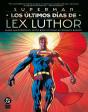 Superman: Los Ultimos Dias De Lex Luthor - Preview