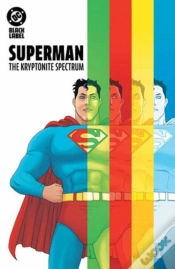Capa do artigo Superman: The Kryptonite Spectrum