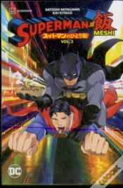 Capa do artigo Superman Vs. Meshi Vol. 2