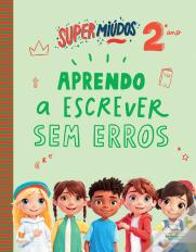 Supermiúdos - Aprendo a Escrever Sem Erros - 2º Ano