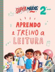 Supermiúdos - Aprendo e Treino a Leitura - 2º Ano