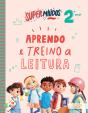 Supermiúdos - Aprendo e Treino a Leitura - 2º Ano - Preview