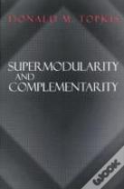 Supermodularity And Complementarity