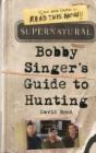 Supernatural: Bobby Singer'S Guide To Hunting - Preview