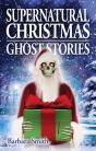 Supernatural Christmas Ghost Stories - Preview