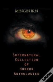 Supernatural Collection Of Horror Anthol