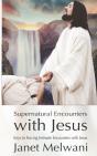Supernatural Encounters With Jesus - Preview