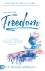 Supernatural Freedom - Preview
