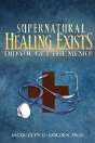 Supernatural Healing Exists - Preview