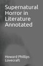 Supernatural Horror In Literature Annotated - Preview