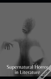 Supernatural Horror In Literature Annotated