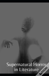 Supernatural Horror In Literature Annotated