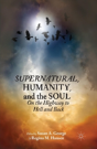 Supernatural, Humanity, And The Soul - Preview