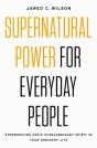 Supernatural Power For Everyday People - Preview