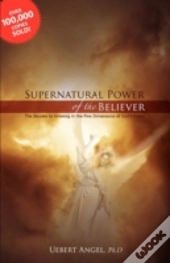 Supernatural Power Of The Believer