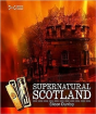 Supernatural Scotland - Preview