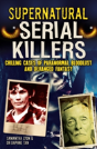 Supernatural Serial Killers - Preview