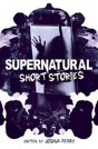 Supernatural Short Stories - Preview