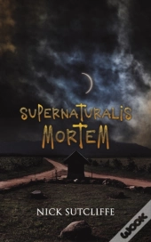 Supernaturalis Mortem