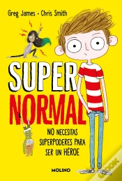 Capa do artigo Supernormal 1 - No Necesitas Superpoderes Para Ser Un Heroe