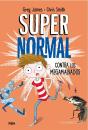 Supernormal 2 - Supernormal Contra Los Megamalvados - Preview