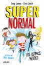 Supernormal 4 - Los Últimos Héroes - Preview