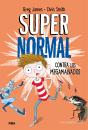 Supernormal Contra Los Megamalvados - Preview