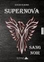 Supernova ; Sang Noir - Preview