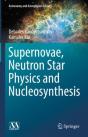 Supernovae, Neutron Star Physics And Nucleosynthesis - Preview