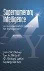 Supernumerary Intelligence - Preview