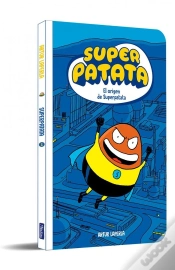 Capa do artigo Superpatata 1 - El Origen De Superpatata