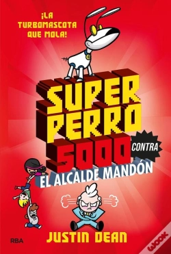 Capa do artigo Superperro 5000 Contra El Alcalde Mandón (Superperro 5000 2)