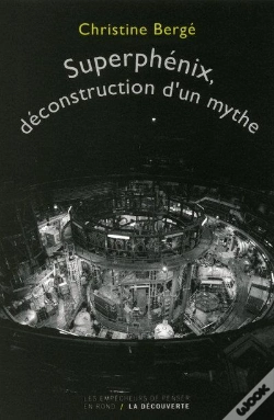 Capa do artigo Superphenix  La Deconstruction D'Un Mythe