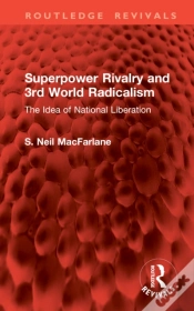 Capa do artigo Superpower Rivalry And 3rd World Radicalism