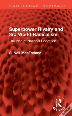 Capa do artigo Superpower Rivalry And 3rd World Radicalism